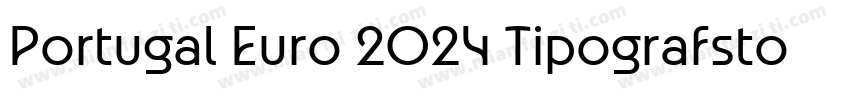 Portugal Euro 2024 Tipografstor字体转换